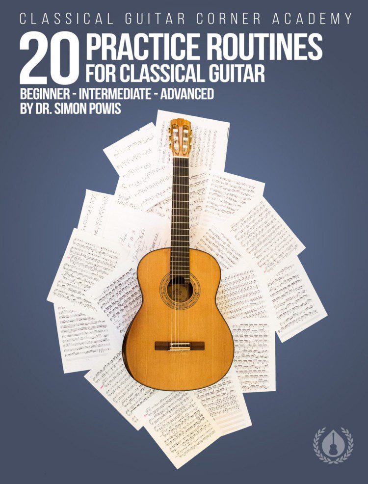 Practice Routines for Classical Guitar